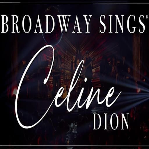 Broadway Sings Celine Dion St. Petersburg Concert Tickets