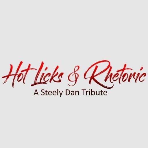 Hot Licks & Rhetoric - A Steely Dan Tribute St. Petersburg Tickets