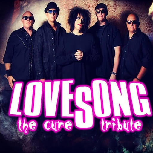 LoveSong - A Tribute to The Cure St. Petersburg Tickets