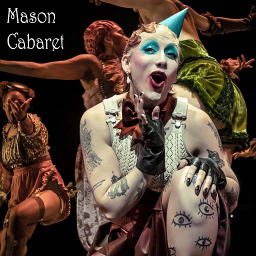 Mason Cabaret Tickets