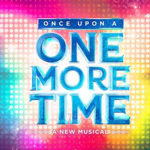 Once Upon A One More Time Tickets