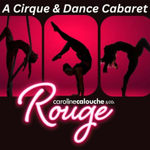 Rouge - A Cirque and Dance Cabaret Tickets