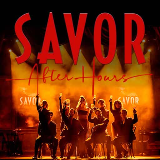 SAVOR After Hours Tickets