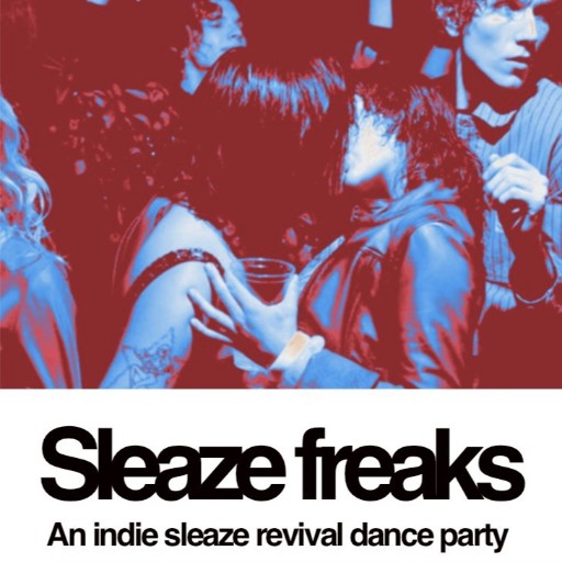 Sleaze Freaks - Indie Sleaze Dance Party St. Petersburg Tickets