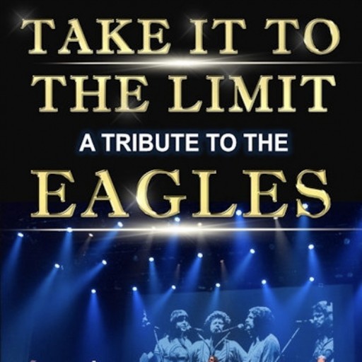 Take It To The Limit - Eagles Tribute St. Petersburg Tickets