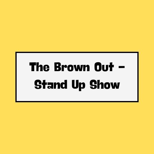 The Brown Out - Stand Up Show St. Petersburg Concert Tickets