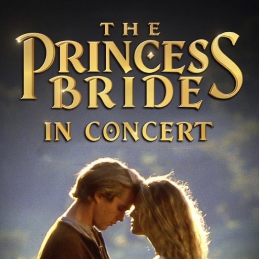 The Princess Bride In Concert St. Petersburg Tickets