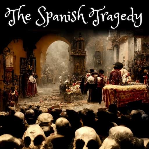 The Spanish Tragedy in St. Petersburg