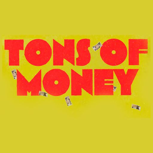 Tons of Money St. Petersburg Tickets