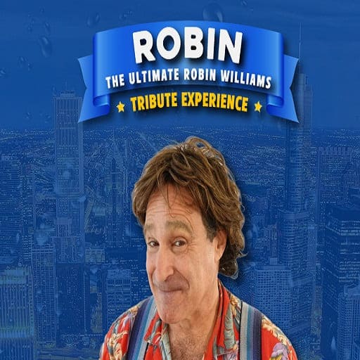 Ultimate Robin Williams Tribute Show Tickets