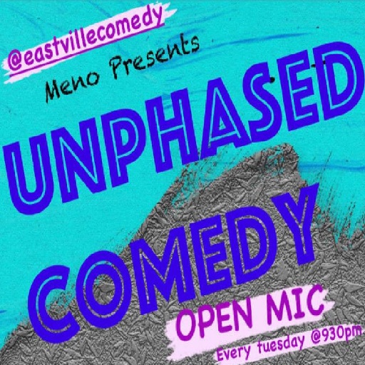 Unphased Comedy Open Mic Tickets