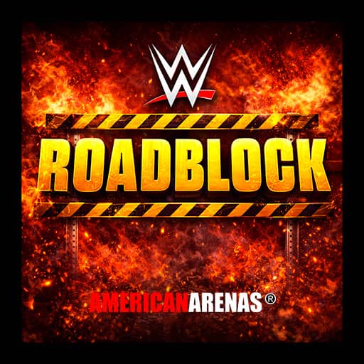 WWE: Roadblock Tickets